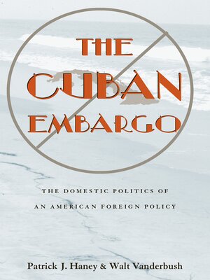 cover image of The Cuban Embargo